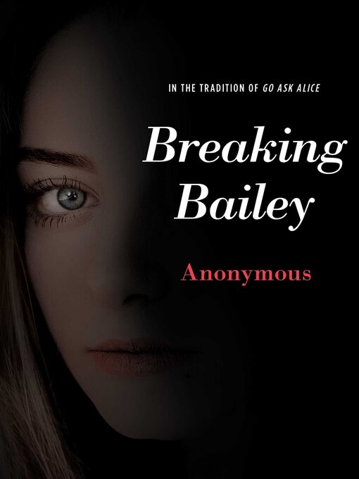 Title details for Breaking Bailey by Anonymous - Available